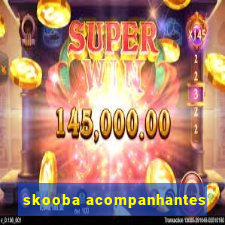 skooba acompanhantes